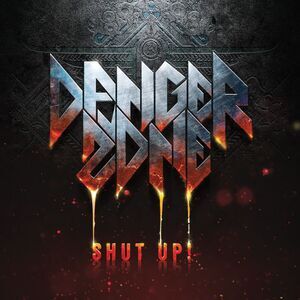 Danger Zone - Shut Up!  CD